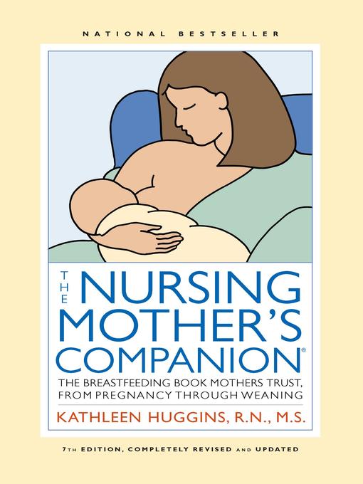 Title details for Nursing Mother's Companion-- by Kathleen Huggins - Wait list